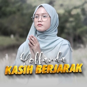 Dengarkan Kasih Berjarak lagu dari Yollanda dengan lirik