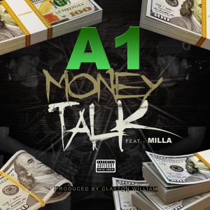 收聽A1的Money Talk (Explicit)歌詞歌曲
