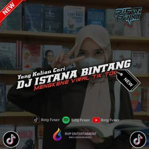 收聽Rifqi Fvnky的DJ ISTANA BINTANG歌詞歌曲