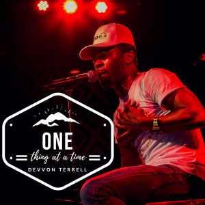 Listen to One Thing at a Time (Explicit) song with lyrics from Devvon Terrell