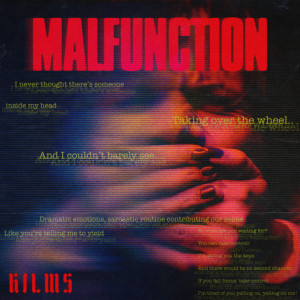 Listen to Malfunction song with lyrics from Kilms