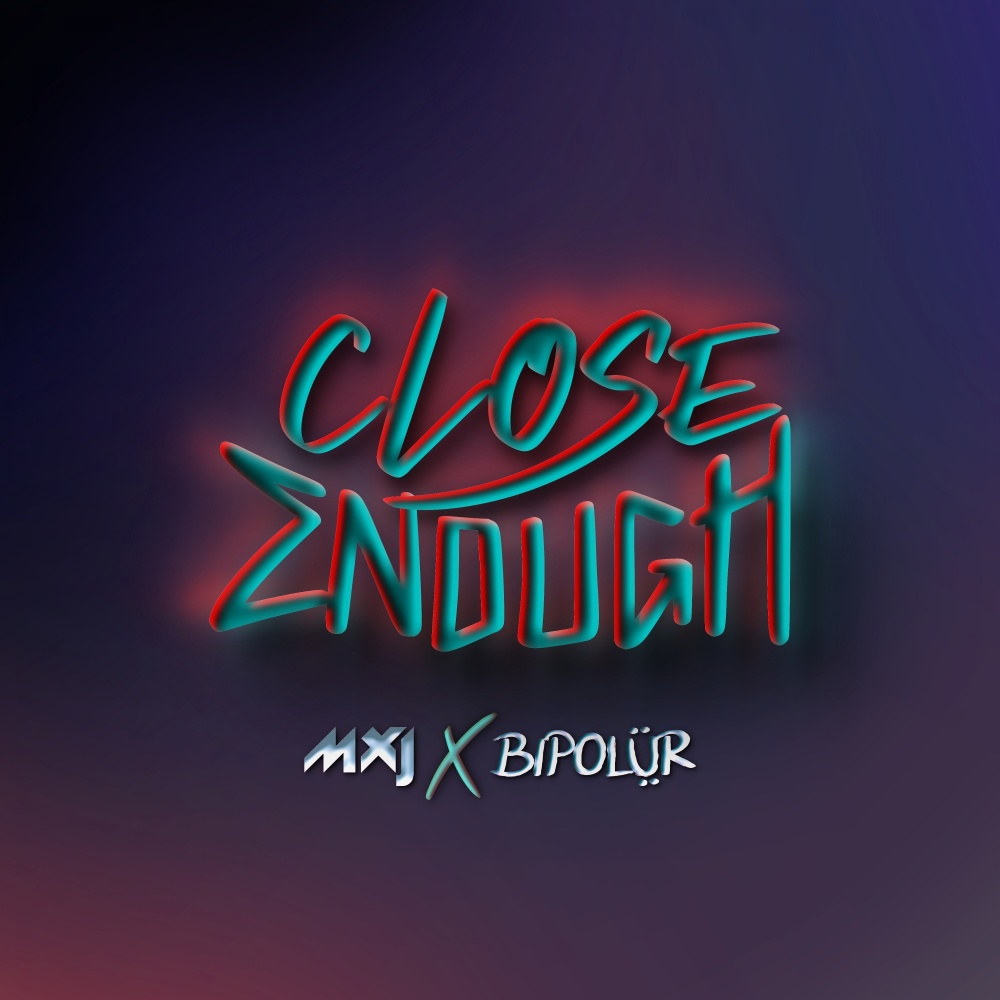 Close Enough (Extended Mix)