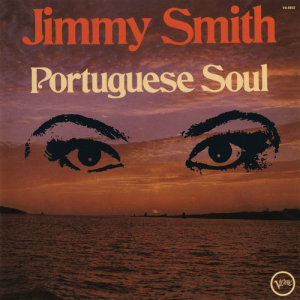 Jimmy Smith的專輯Portuguese Soul