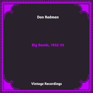 Album Big Bands, 1932-33 (Hq remastered 2023) from Don Redman