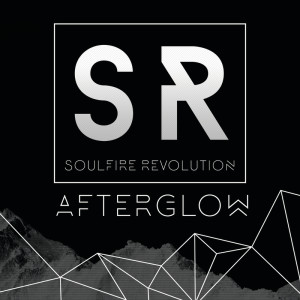 Soulfire Revolution的專輯Afterglow