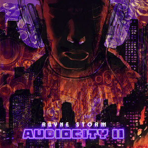 Audiocity II (Explicit) dari Rayne Storm