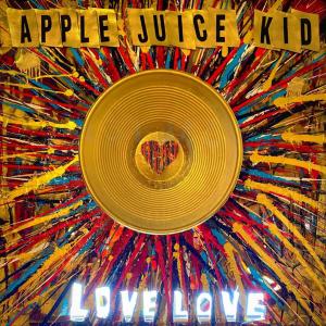 Apple Juice Kid的專輯Love Love