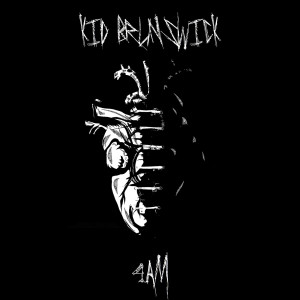 收聽KID BRUNSWICK的4AM (Explicit)歌詞歌曲