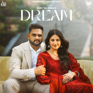 Listen to Dream song with lyrics from Gopi Talwara