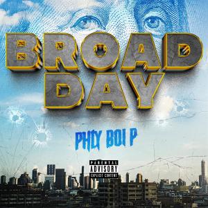 Album Broad Day (Explicit) oleh Phly Boi P