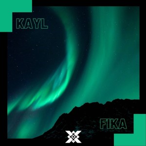 收聽Kayl的Fika歌詞歌曲