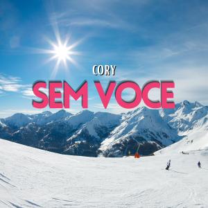 Album Sem Você (Explicit) from MC Cory