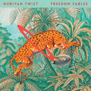 Nubiyan Twist的專輯Freedom Fables