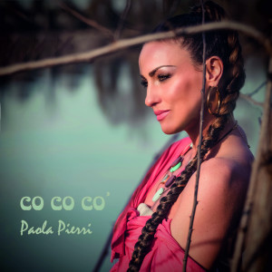 收听Paola Pierri的Co Co Cò (Instrumental)歌词歌曲