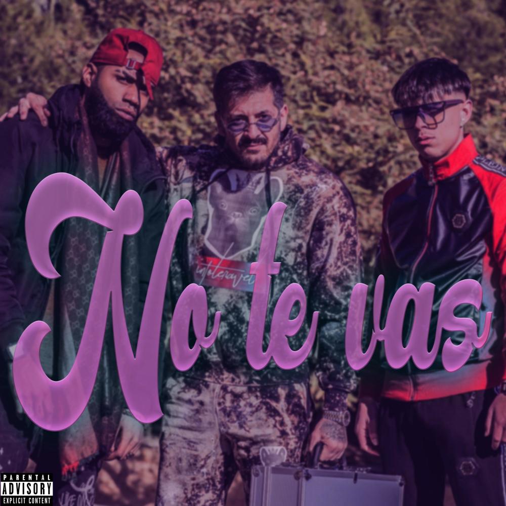 No te vas(feat. C de Cama & Nael Black)
