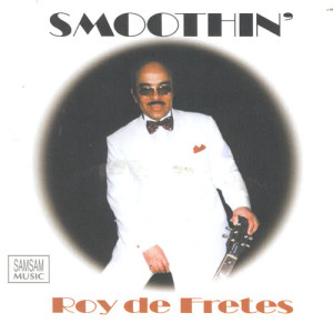 ดาวน์โหลดและฟังเพลง For The Good Times พร้อมเนื้อเพลงจาก Roy de Fretes