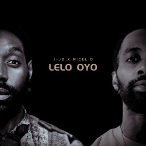Album Lelo Oyo (Explicit) from Micel O.