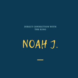 ดาวน์โหลดและฟังเพลง Direct Connection with the King 2 พร้อมเนื้อเพลงจาก Noah J.
