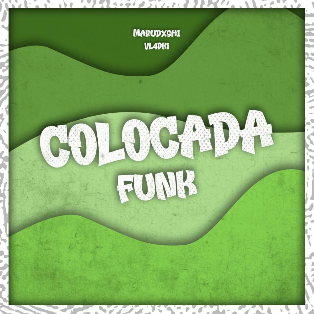 COLOCADA FUNK (Slowed) (feat. marudxshi)