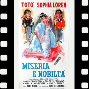 Listen to Pippo Barzizza e il cinema (Del film "Miseria e nobiltà") song with lyrics from Pippo Barzizza