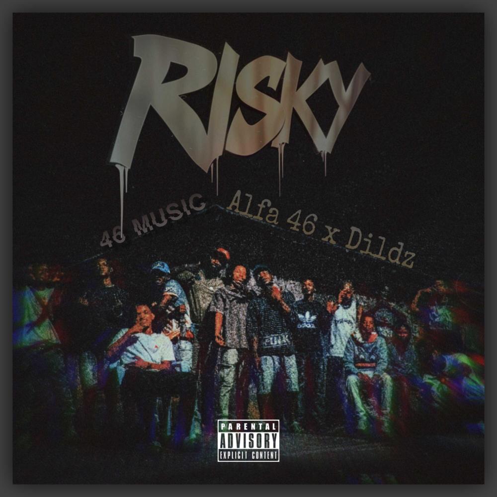 Risky (feat. Dildz) (Explicit)