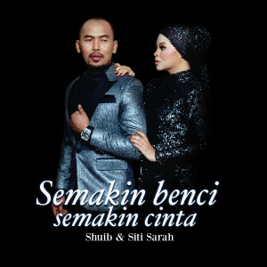 Album Semakin Benci Semakin Cinta from Siti Sarah