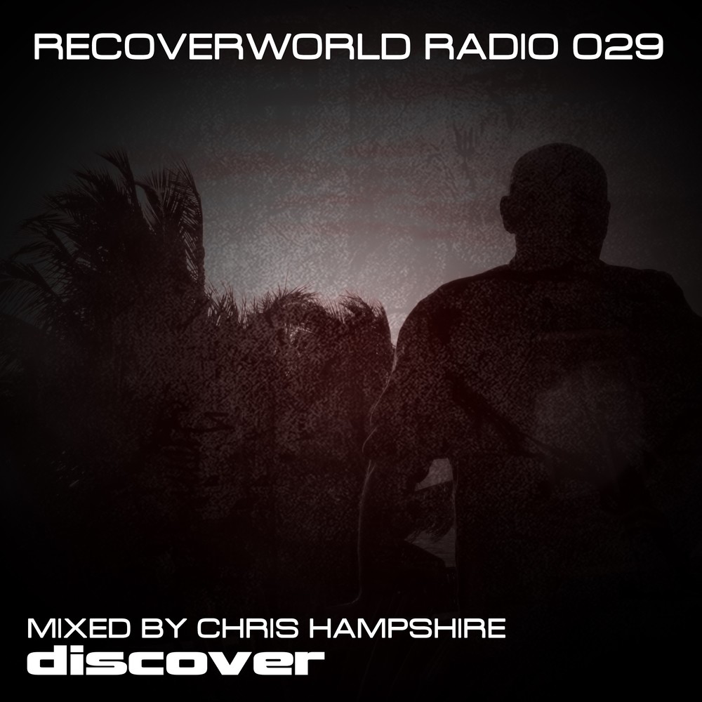 Recoverworld Radio 029 (Continuous DJ Mix)