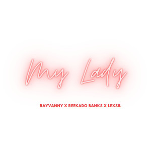 收聽Rayvanny的My Lady歌詞歌曲