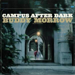 Buddy Morrow and His Orchestra的專輯Campus After Dark