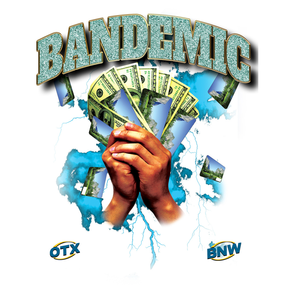 Bandemic(E.D.D.) (Explicit)