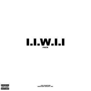 Album I.I.W.I.I Pack (Explicit) from Jon Crawford
