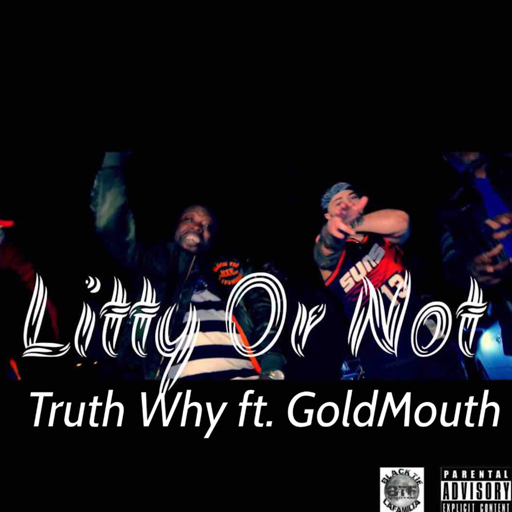 Litty or Not (Explicit)