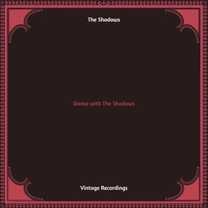 อัลบัม Dance with The Shadows (Hq remastered) ศิลปิน The Shadows