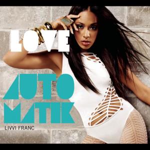 Livvi Franc的專輯Automatik