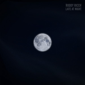 收聽Roddy Ricch的Late At Night (Clean)歌詞歌曲