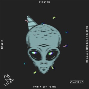 Listen to Party Oh Yeah (Radio Mix) song with lyrics from Piontek