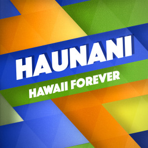 Album Hawaii Forever oleh Haunani