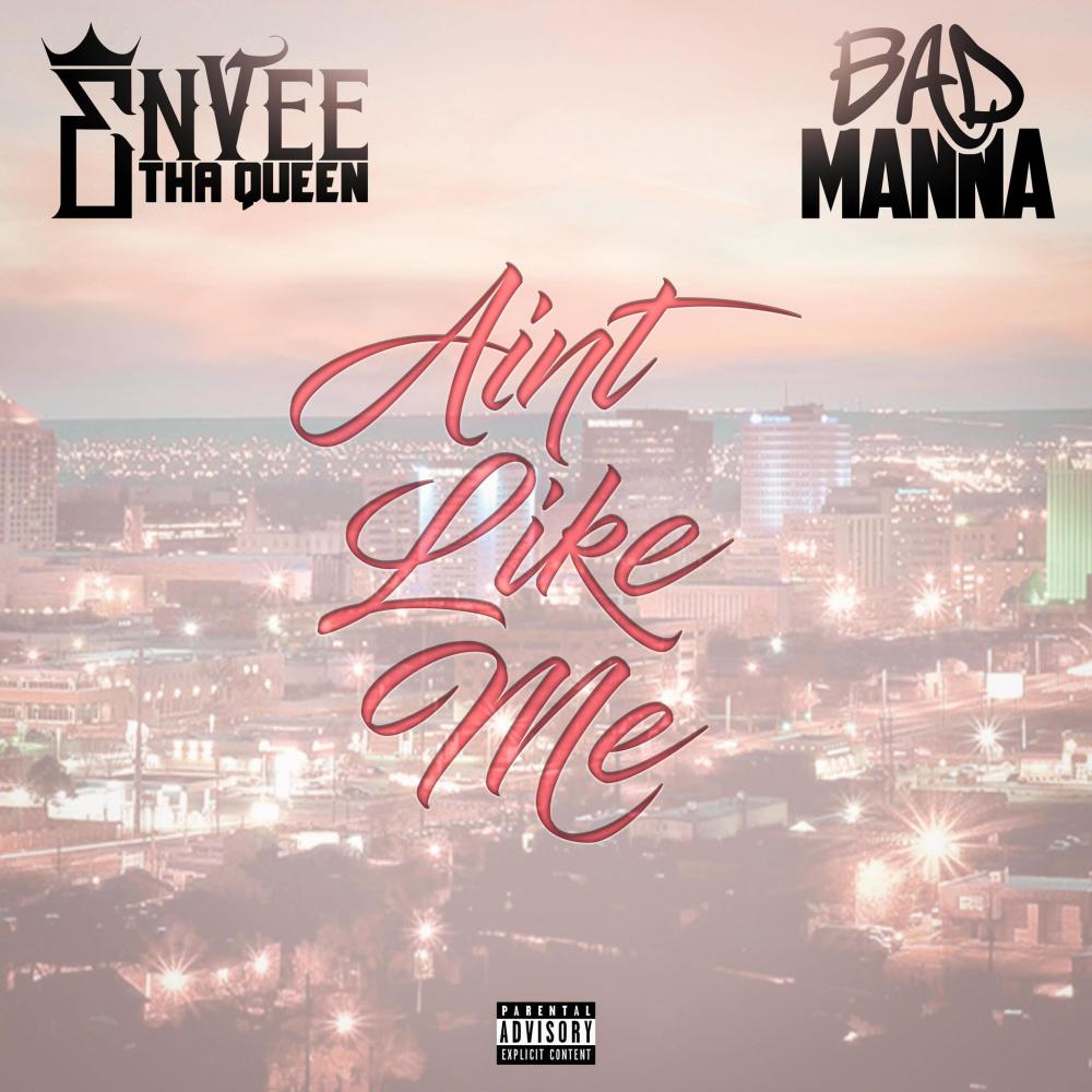 Aint Like Me (feat. Bad Manna) (Explicit)