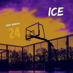 Dengarkan ICE (Explicit) lagu dari Eddy Bedoya dengan lirik