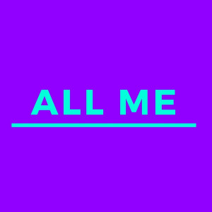 Listen to All Me song with lyrics from Nany