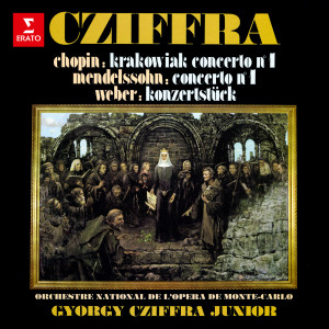 György Cziffra Jr.的專輯Chopin: Krakowiak & Piano Concerto No. 1 - Mendelssohn: Piano Concerto No. 1 - Weber: Konzertstück