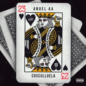 ดาวน์โหลดและฟังเพลง 23 (Explicit) พร้อมเนื้อเพลงจาก Cosculluela