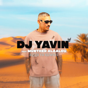 Dj Yavin的專輯Aziza Ya Kuwait