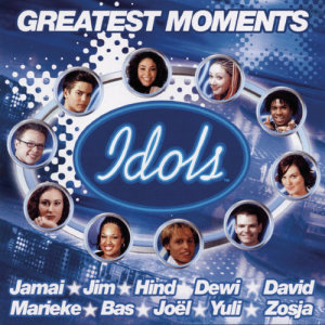 Idols的專輯Idols - Greatest Moments