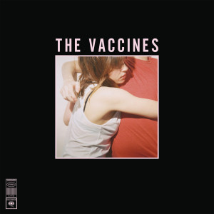 อัลบัม What Did You Expect from The Vaccines? ศิลปิน The Vaccines