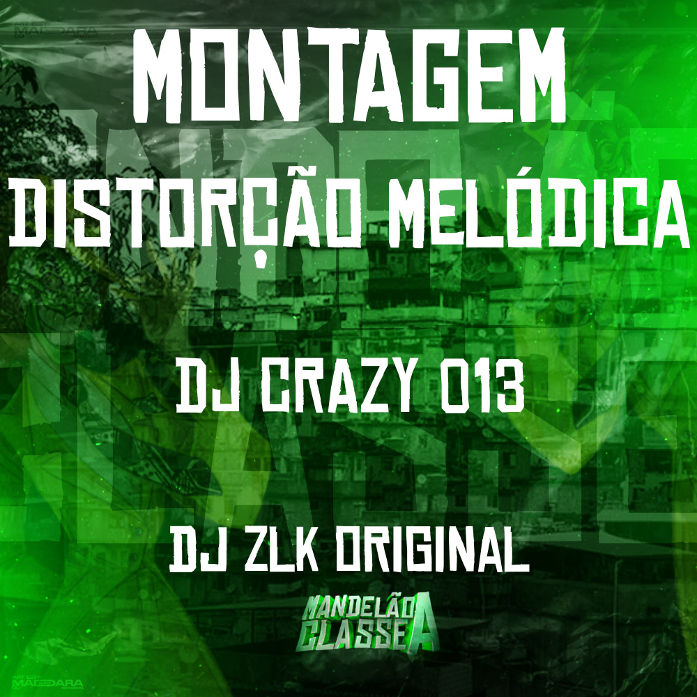 Montagem Distorção Melódica