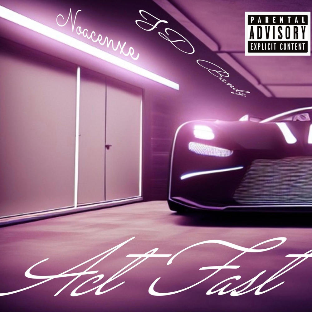 Act Fast (feat. JD Bandz) (Explicit)