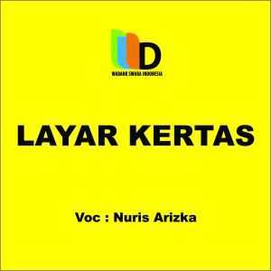 Dengarkan Layar Kertas lagu dari Nuris Arizka dengan lirik