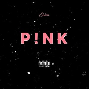 Solar的專輯Pink (Explicit)