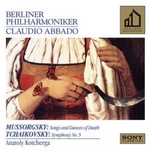 อัลบัม Mussorgsky: Songs & Dances of Death - Tchaikovsky: Symphony No. 5 ศิลปิน Claudio Abbado
